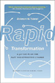 Rapid Transformation