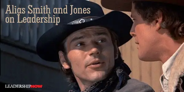 Alias Smith and Jones on Leadership