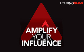 Amplify Your Influence