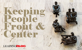 Keeping People Front and Center