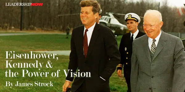 Eisenhower Kennedy Power of Vision