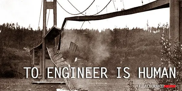 To Engineer Is Human