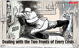 Two Fronts of Every Crisis