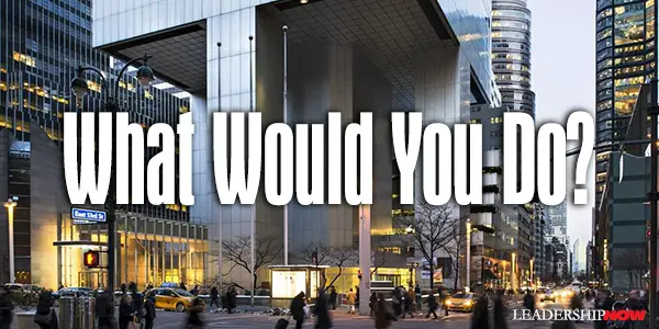 What Would You Do